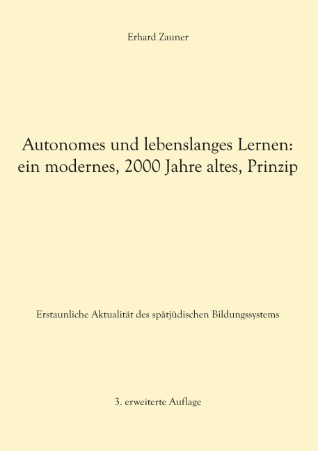 Autonomes und lebenslanges Lernen: ein modernes, 2000 Jahre altes, Prinzip - Erhard Zauner