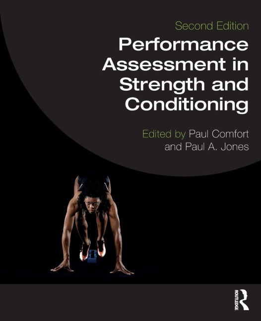 Performance Assessment in Strength and Conditioning - 