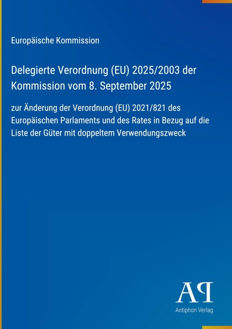 Delegierte Verordnung (EU) 2025/2003 der Kommission vom 8. September 2025 - Europäische Kommission