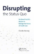 Cover-Bild zum Titel 'Disrupting the Status Quo' von 'Charles Kenney'