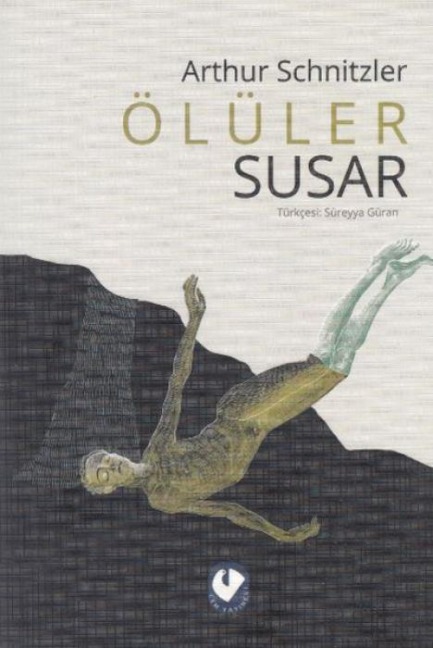 Ölüler Susar - Arthur Schnitzler