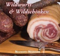 Wildwurst und Wildschinken - 