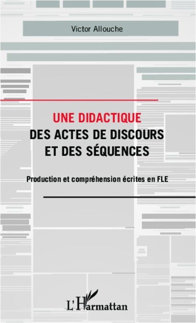 Une didactique des actes de discours et des séquences - Allouche