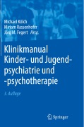 Cover-Bild zum Titel 'Klinikmanual Kinder- und Jugendpsychiatrie und -psychotherapie' von ''