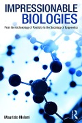Cover-Bild zum Titel 'Impressionable Biologies' von 'Maurizio Meloni'