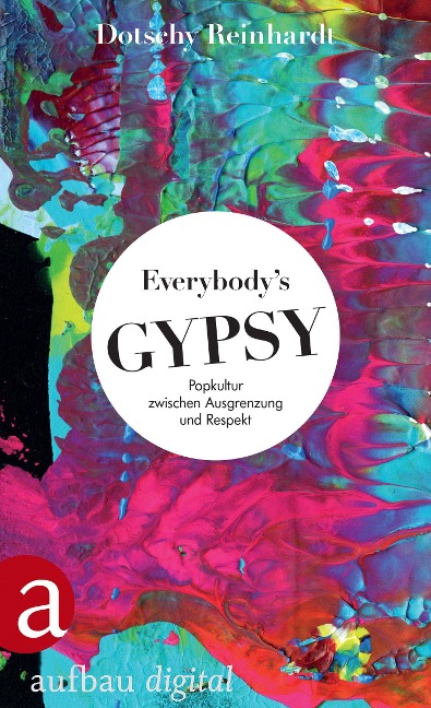 Everybody's Gypsy - Dotschy Reinhardt