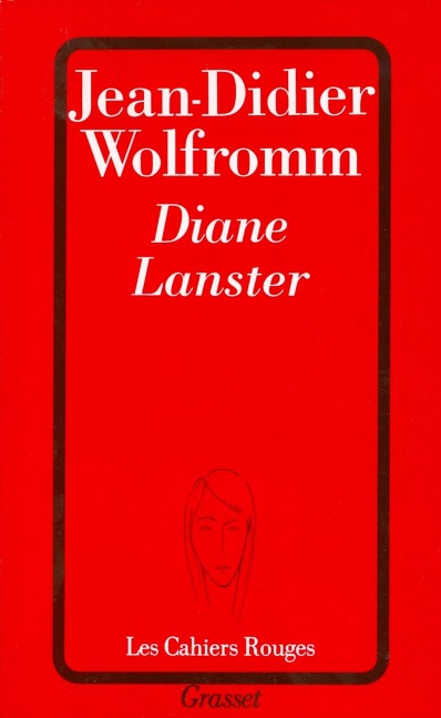Diane Lanster - Jean-Didier Wolfromm
