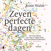 Cover-Bild zum Titel 'Zeven perfecte dagen' von 'Rosie Walsh'