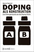 Doping als Konstruktion - Marcel Reinold