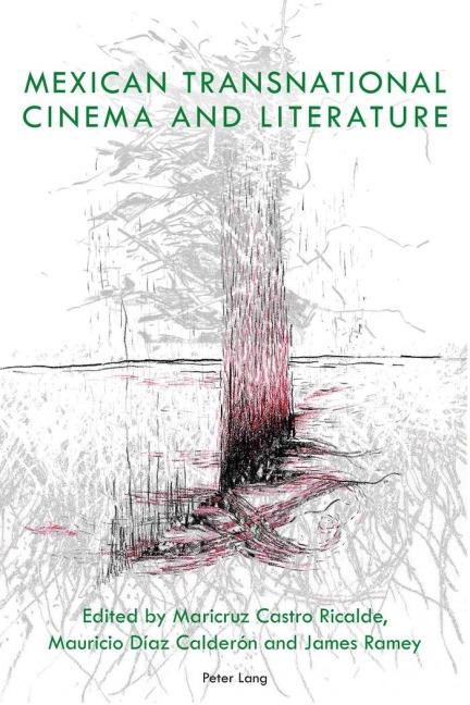 Mexican Transnational Cinema and Literature - 