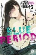Cover-Bild zum Titel 'Blue Period 13' von 'Tsubasa Yamaguchi'