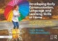Cover-Bild zum Titel 'Developing Early Communication, Language and Learning Skills at Home' von 'Laura Osman, Heidi Manouchehri'