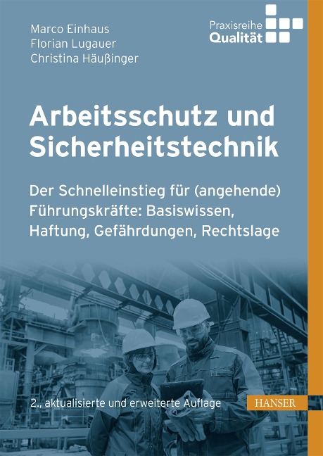 Arbeitsschutz und Sicherheitstechnik - Marco Einhaus, Christina Häußinger, Florian Lugauer