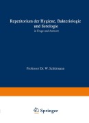Cover-Bild zum Titel 'Repetitorium der Hygiene, Bakteriologie und Serologie in Frage und Antwort' von 'Walter Schürmann'
