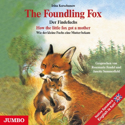 The Foundling Fox - Irina Korschunow