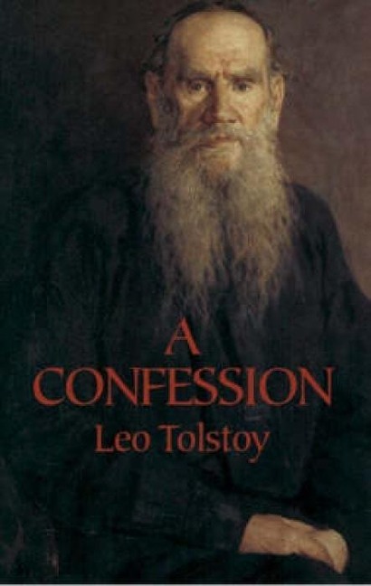 A Confession - Leo Tolstoy