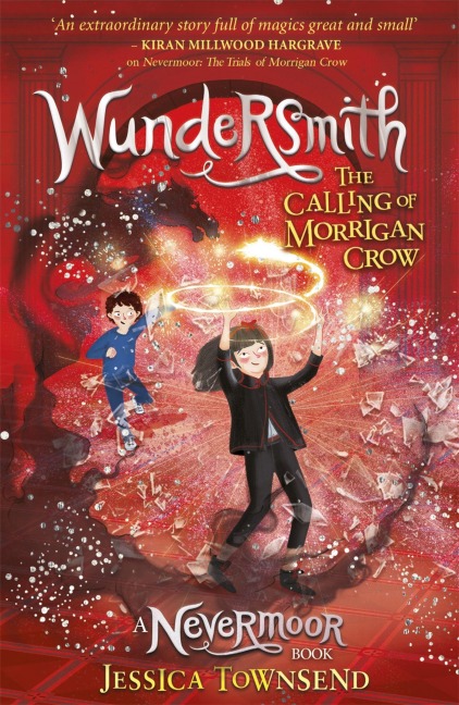 Nevermoor 02: Wundersmith - Jessica Townsend
