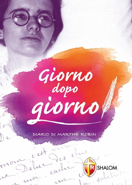 Giorno dopo gionro. Dal diario di Marthe Robin - 