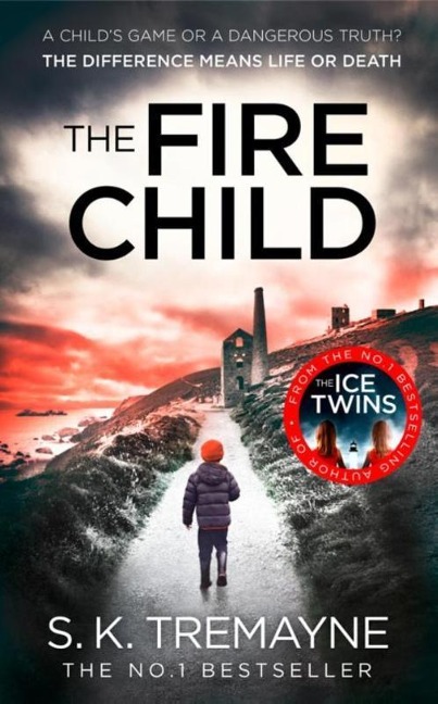 The Fire Child - S. K. Tremayne