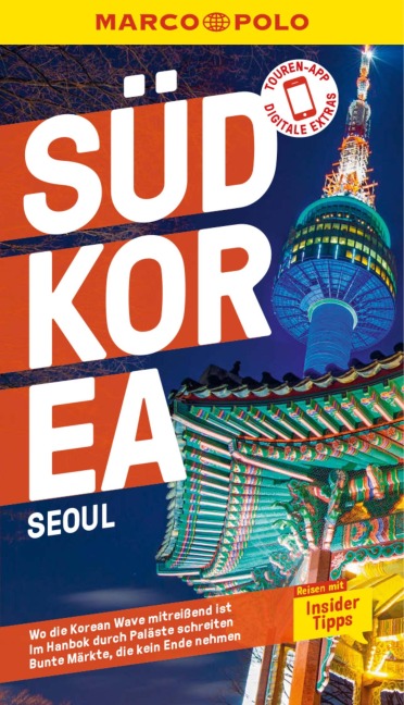MARCO POLO Reiseführer E-Book Südkorea - Françoise Hauser