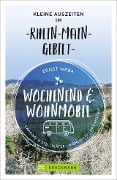 Cover-Bild zum Titel 'Wochenend und Wohnmobil - Kleine Auszeiten im Rhein-Main-Gebiet' von 'Ernst Wrba'