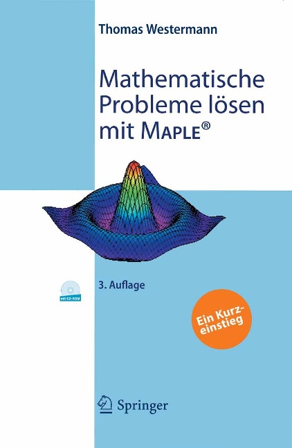 Mathematische Probleme lösen mit Maple - Thomas Westermann