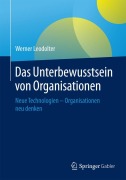 Cover-Bild zum Titel 'Das Unterbewusstsein von Organisationen' von 'Werner Leodolter'