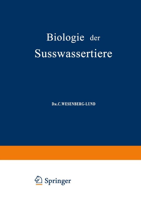 Biologie der Süsswassertiere - O. Storch, C. Wesenberg-Lund