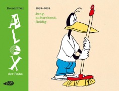 Cover-Bild zum Titel 'Alex der Rabe: Jung, aufstrebend, fleißig' von 'Bernd Pfarr'