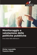 Cover-Bild zum Titel 'Monitoraggio e valutazione delle politiche pubbliche' von 'Victor Leocádio, Tamiris Maia'