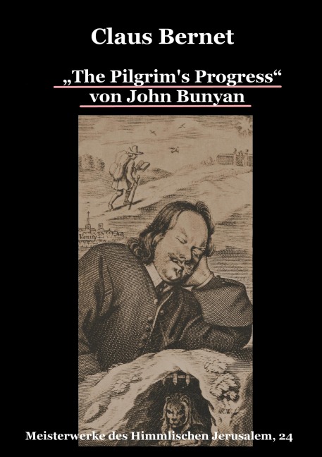 "The Pilgrim's Progress" von John Bunyan - Claus Bernet