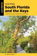 Cover-Bild zum Titel 'Hiking South Florida and the Keys' von 'M. Timothy O'Keefe'