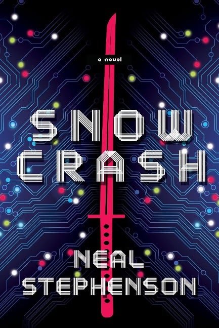 Snow Crash - Neal Stephenson