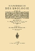 Allgemeine Urologie - H. Boeminghaus, C. R. Schlayer, O. Schwarz, R. Freise, P. Janssen