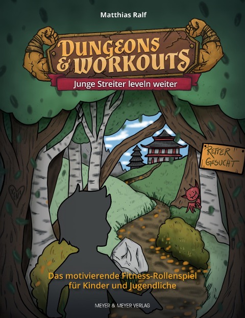 Dungeons & Workouts: Junge Streiter leveln weiter - Ralf Matthias