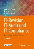 IT-Revision, IT-Audit und IT-Compliance - Aleksandra Sowa, Peter Duscha, Sebastian Schreiber