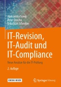 Cover-Bild zum Titel 'IT-Revision, IT-Audit und IT-Compliance' von 'Aleksandra Sowa, Peter Duscha, Sebastian Schreiber'