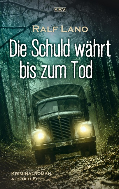 Die Schuld währt bis zum Tod - Ralf Lano