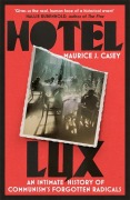 Cover-Bild zum Titel 'Hotel Lux' von 'Maurice J. Casey'