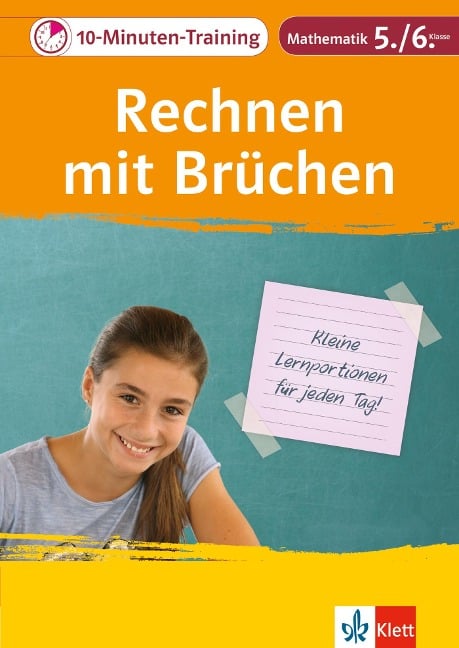 10-Minuten-Training Rechnen mit Brüchen. Mathematik 5./6. Klasse - 