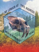 Cover-Bild zum Titel 'No Longer at This Address' von 'Andrew Hemmert'