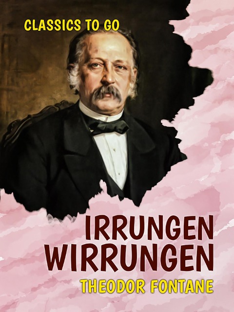 Irrungen, Wirrungen - Theodor Fontane