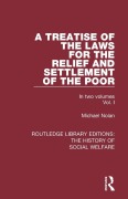 Cover-Bild zum Titel 'A Treatise of the Laws for the Relief and Settlement of the Poor' von 'Michael Nolan'