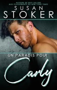 Cover-Bild zum Titel 'Un paradis pour Carly' von 'Susan Stoker'