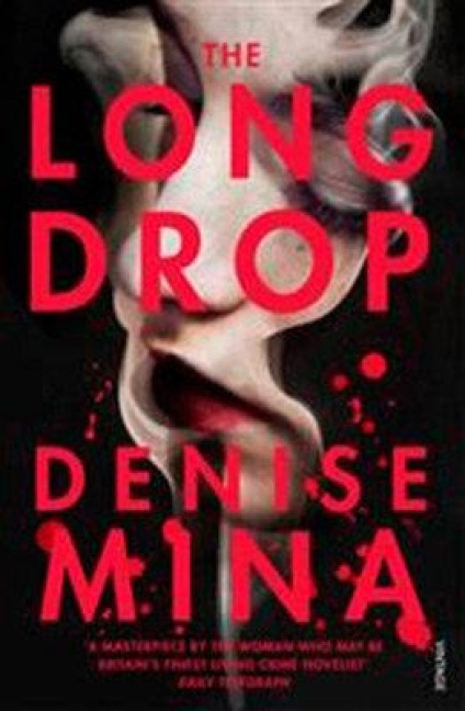 The Long Drop - Denise Mina