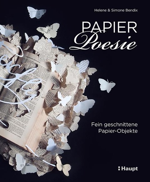 Papier-Poesie - Simone Bendix, Helene Bendix