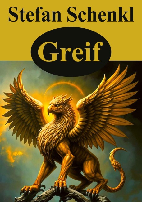 Greif - Stefan Schenkl