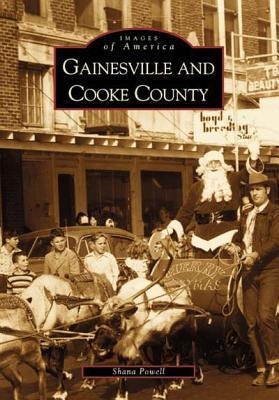 Gainesville and Cooke County - Shana Powell
