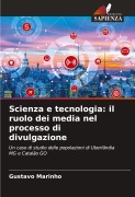 Cover-Bild zum Titel 'Scienza e tecnologia: il ruolo dei media nel processo di divulgazione' von 'Gustavo Marinho'