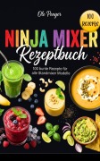 Cover-Bild zum Titel 'Ninja Mixer Rezeptbuch' von 'Ole Penger'